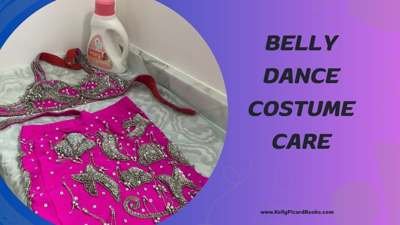 belly dance costume care belly dance blog books Kelly Picard